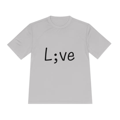 Semi-Colon L;ve Moisture Wicking Tee