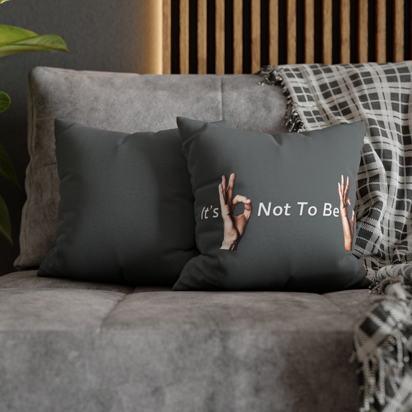 It's OK Not To Be OK Hands Spun Polyester Square Pillowcase