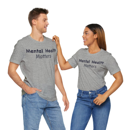 Mental Health Matters T-Shirt