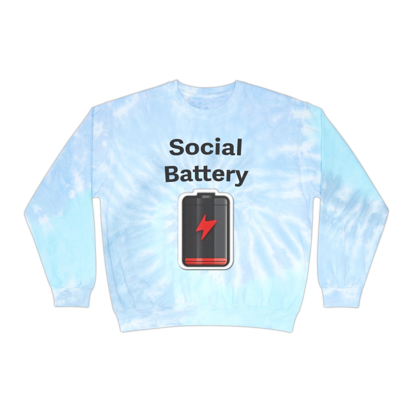 Social Battery Low Unisex Tie-Dye Sweatshirt