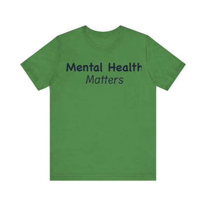 Mental Health Matters T-Shirt