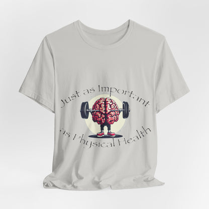 Mental Health Muscle T-Shirt