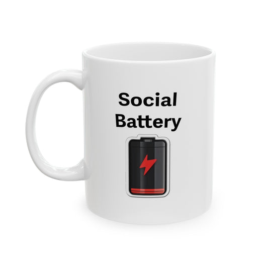 Social Battery 11oz Ceramic Mug