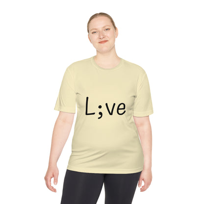 Semi-Colon L;ve Moisture Wicking Tee