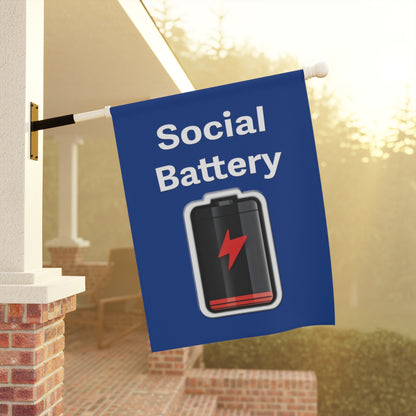 Social Battery Low Garden & House Banner