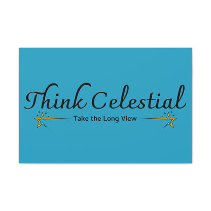 Think Celestial Canvas Gallery Wraps