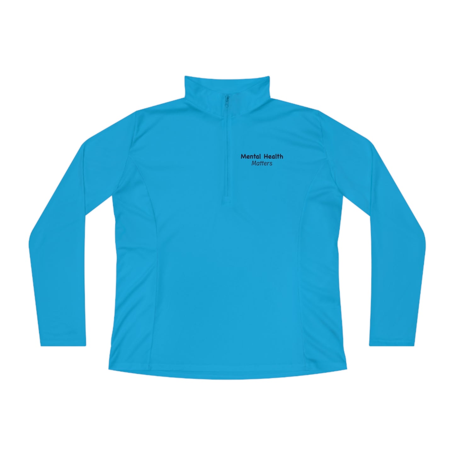 Mental Health Matters Ladies Quarter-Zip Pullover