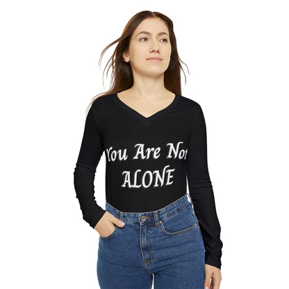 You Are Not Alone Long Sleeve V-neck Shirt