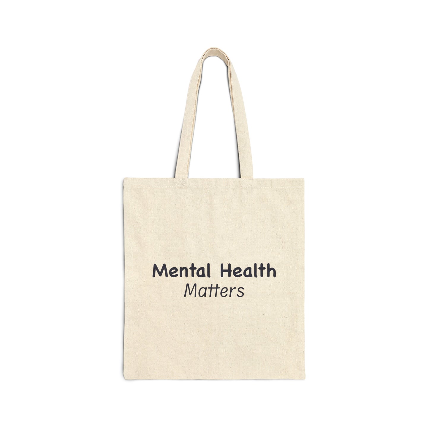 Mental Health Matters Cotton Canvas Tote Bag