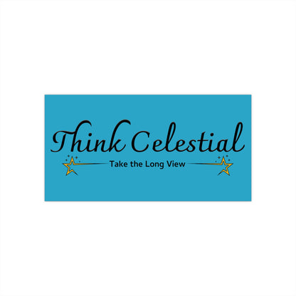 Think Celestial Bumper Stickers