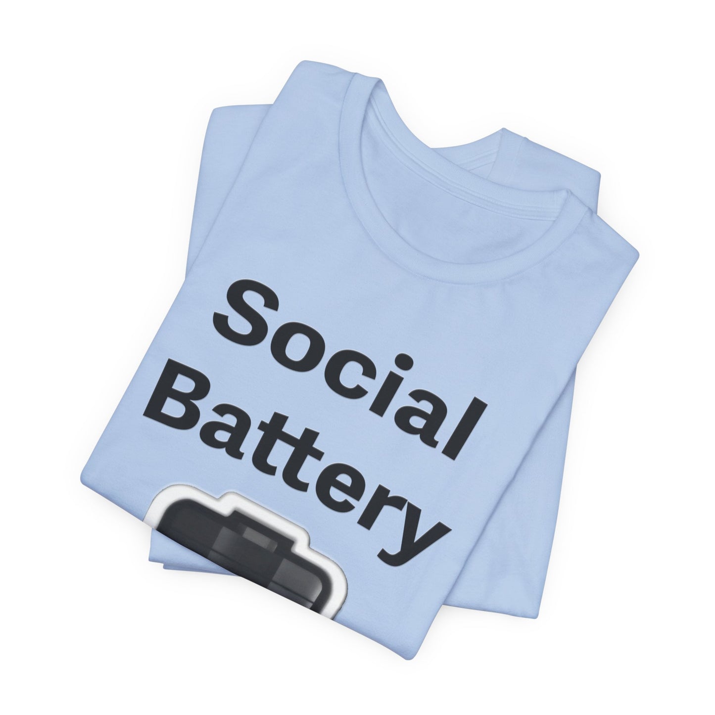 Social Battery Low T-Shirt