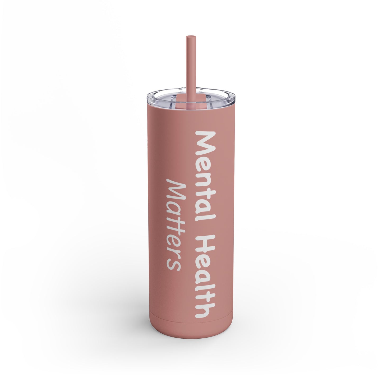 Mental Health Matters Skinny Matte Tumbler, 20oz