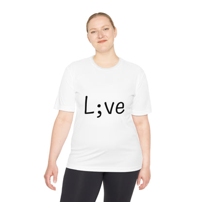 Semi-Colon L;ve Moisture Wicking Tee