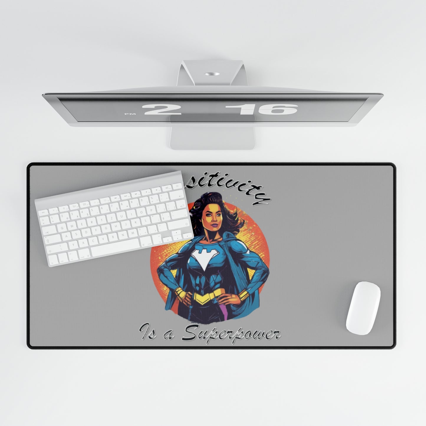 Positivity is a Superpower Female Superhero Desk Mats