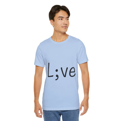 Semi-Colon L;ve T-Shirt