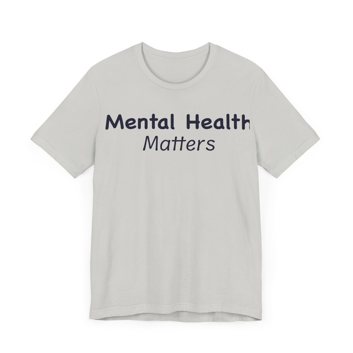 Mental Health Matters T-Shirt