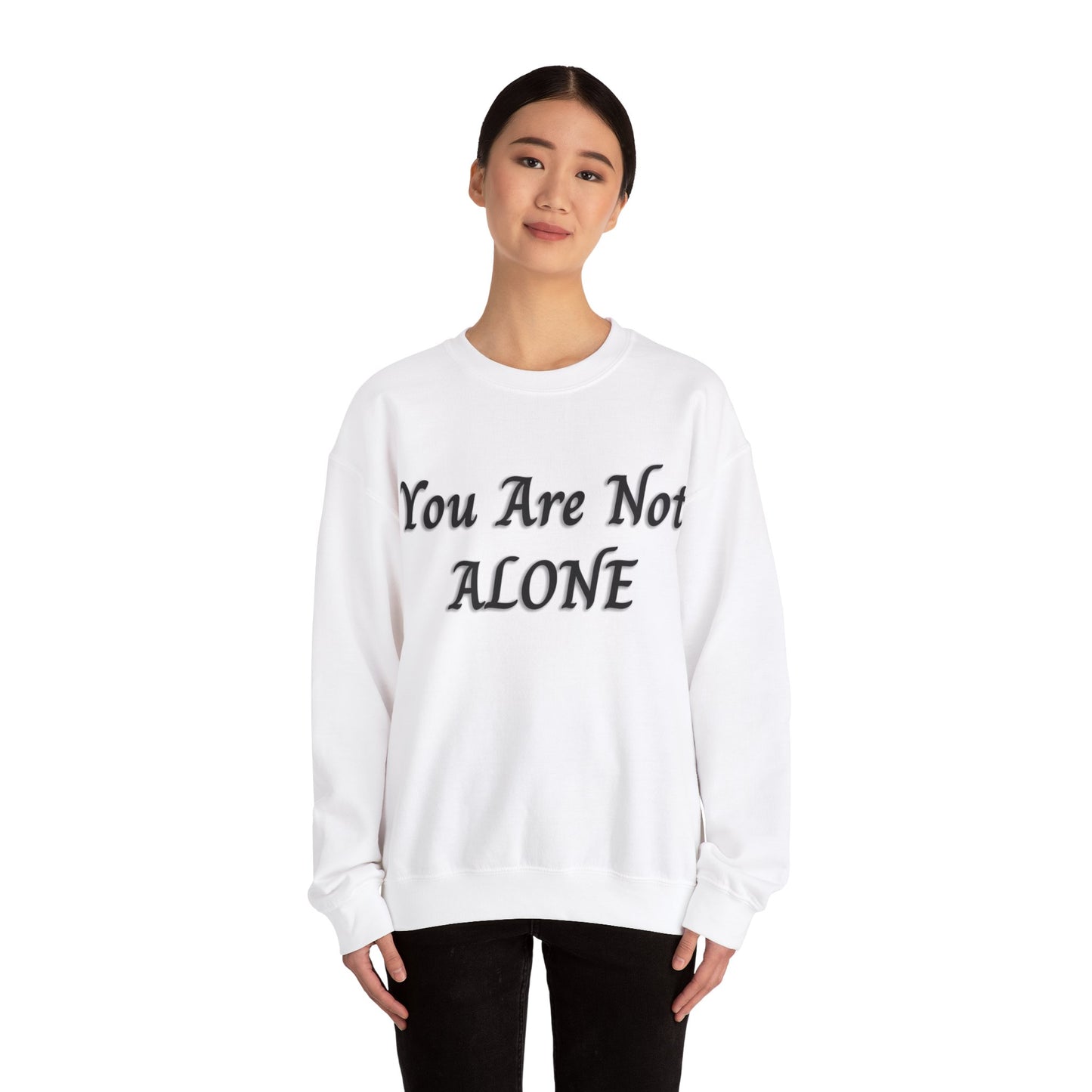 You Are Not Alone Unisex Heavy Blend™ Crewneck Sweatshirt