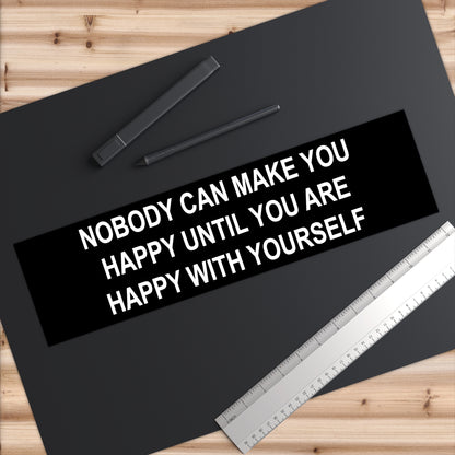 Happy with Yourself Bumper Stickers