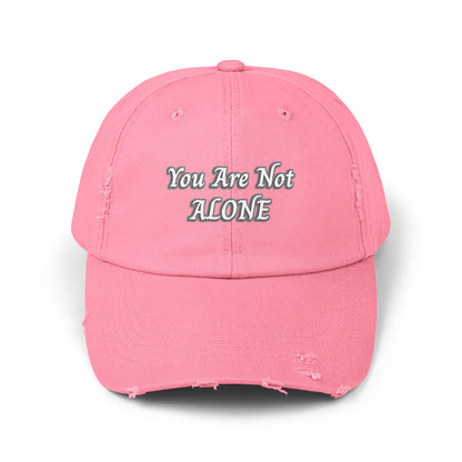 You Are Not Alone Unisex Distressed Cap