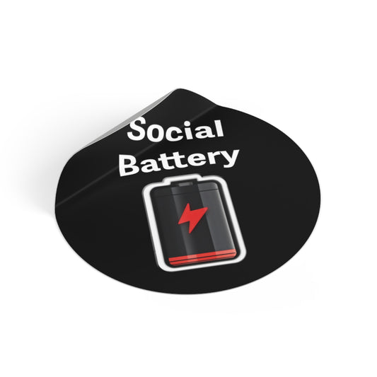 Social Battery Low Round Vinyl Stickers