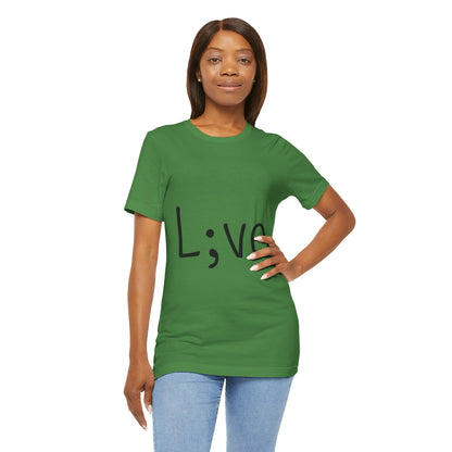 Semi-Colon L;ve T-Shirt