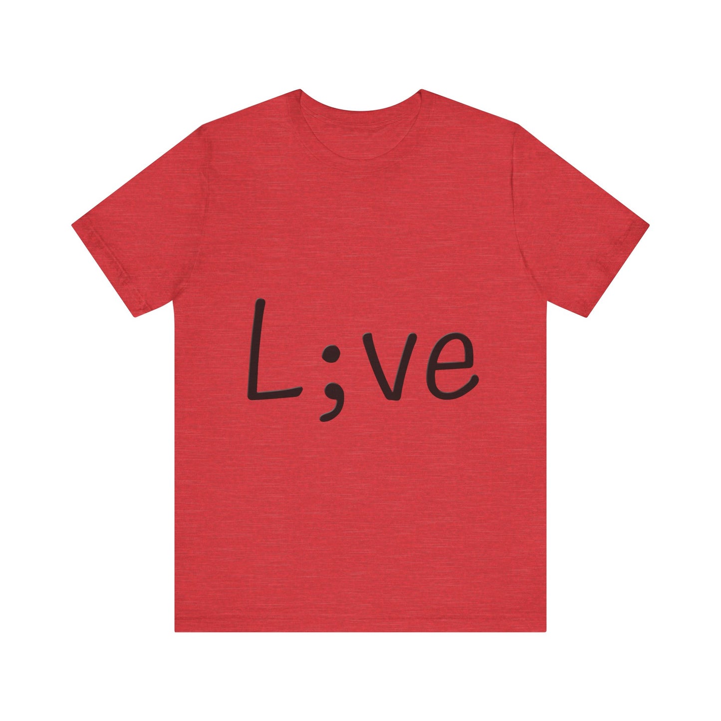 Semi-Colon L;ve T-Shirt