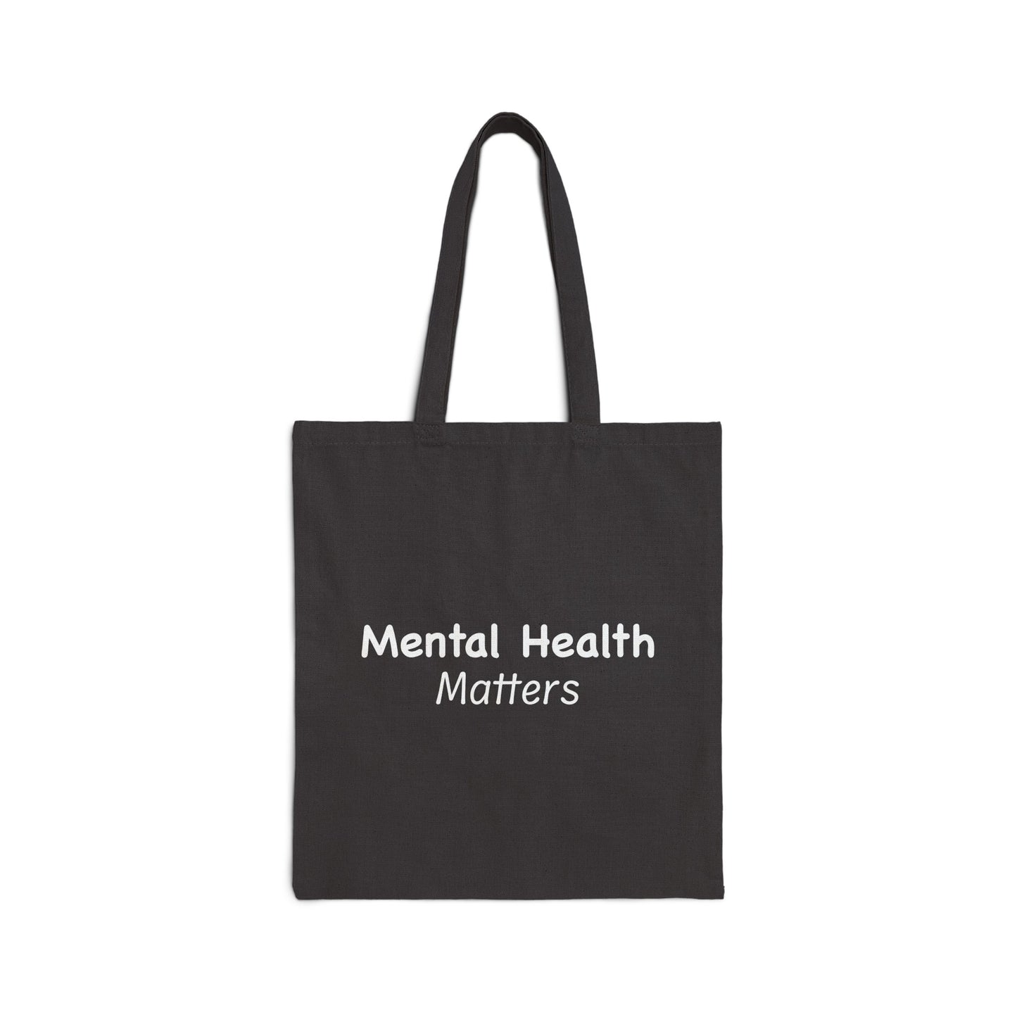 Mental Health Matters Cotton Canvas Tote Bag