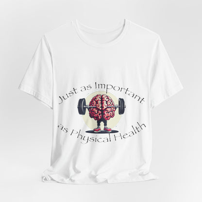 Mental Health Muscle T-Shirt