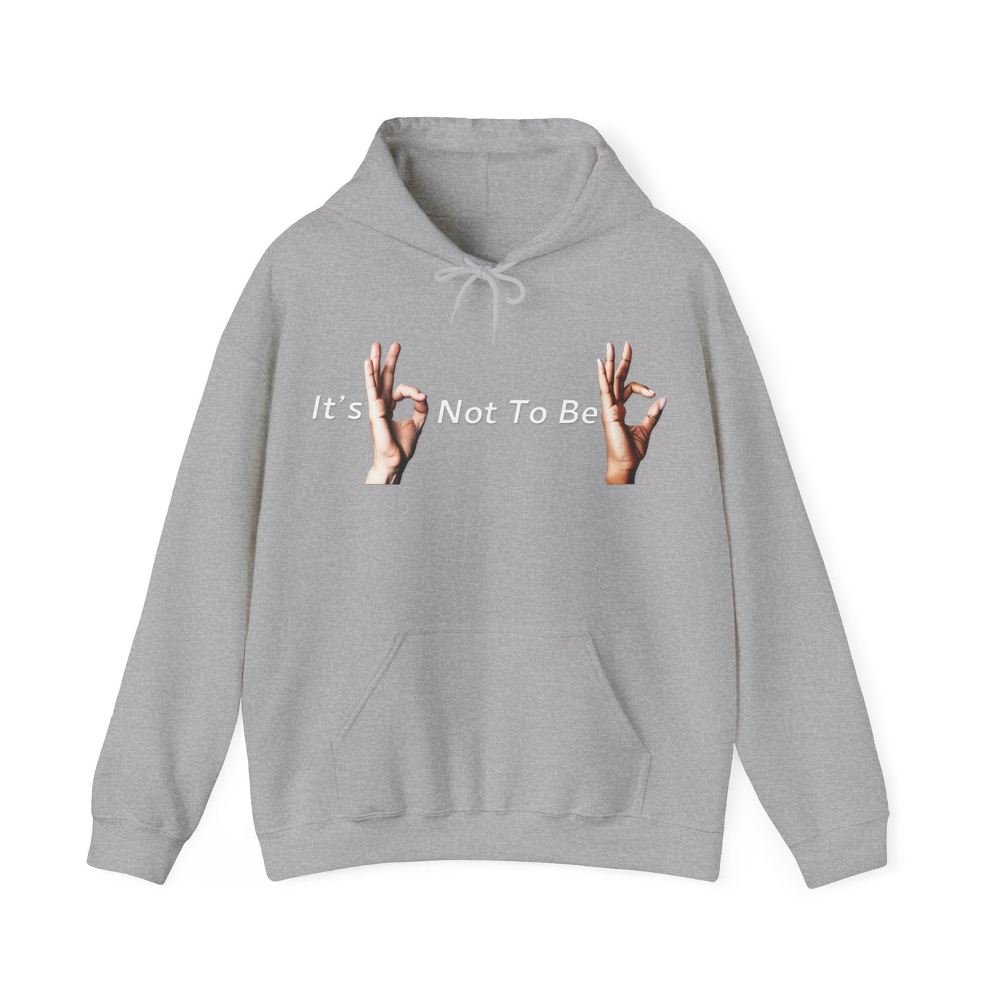 It's OK Not To Be OK Hands Heavy Blend™ Hooded Sweatshirt