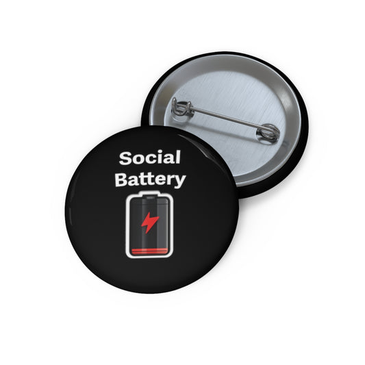 Social Battery Low Pin Buttons