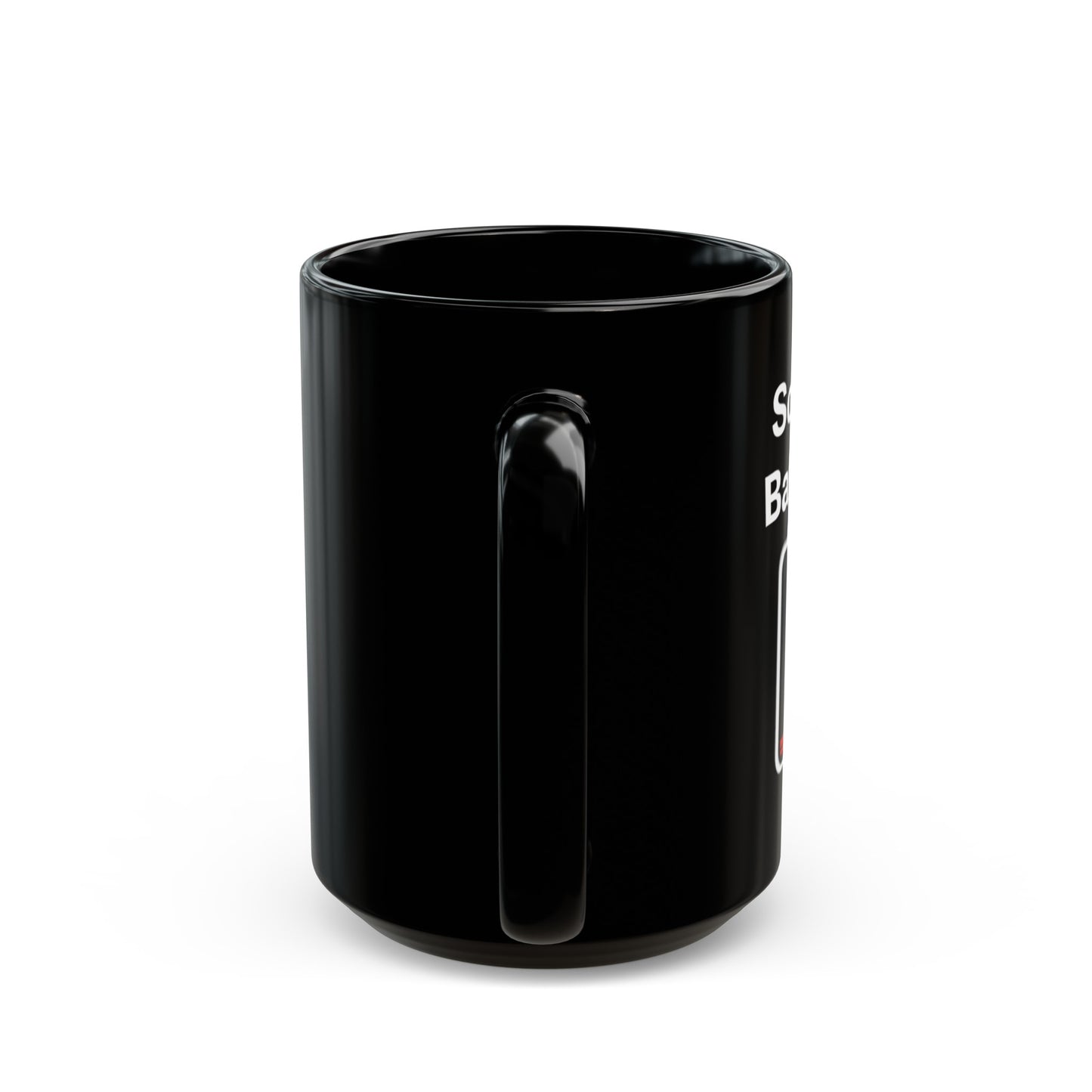 Social Battery Low Black Mug (11oz, 15oz)