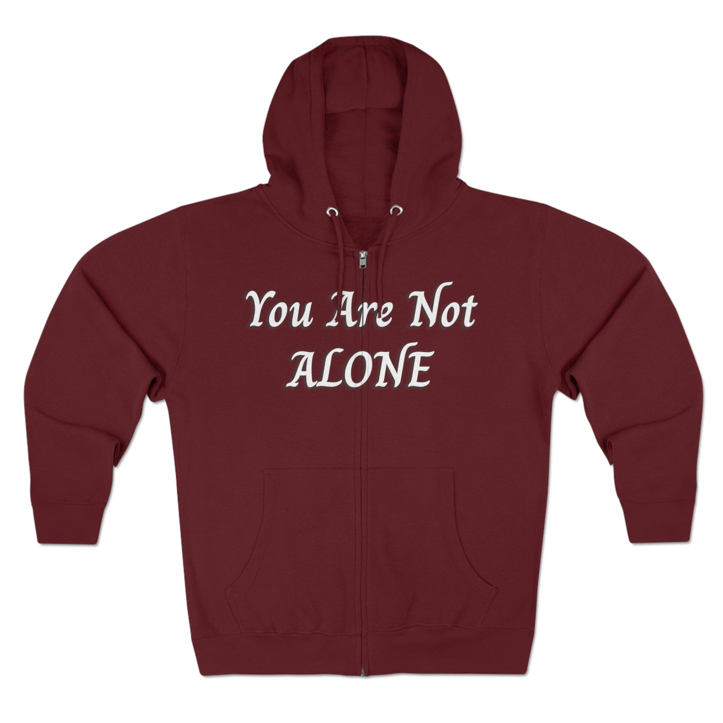 You Are Not Alone Unisex Zip Hoodie