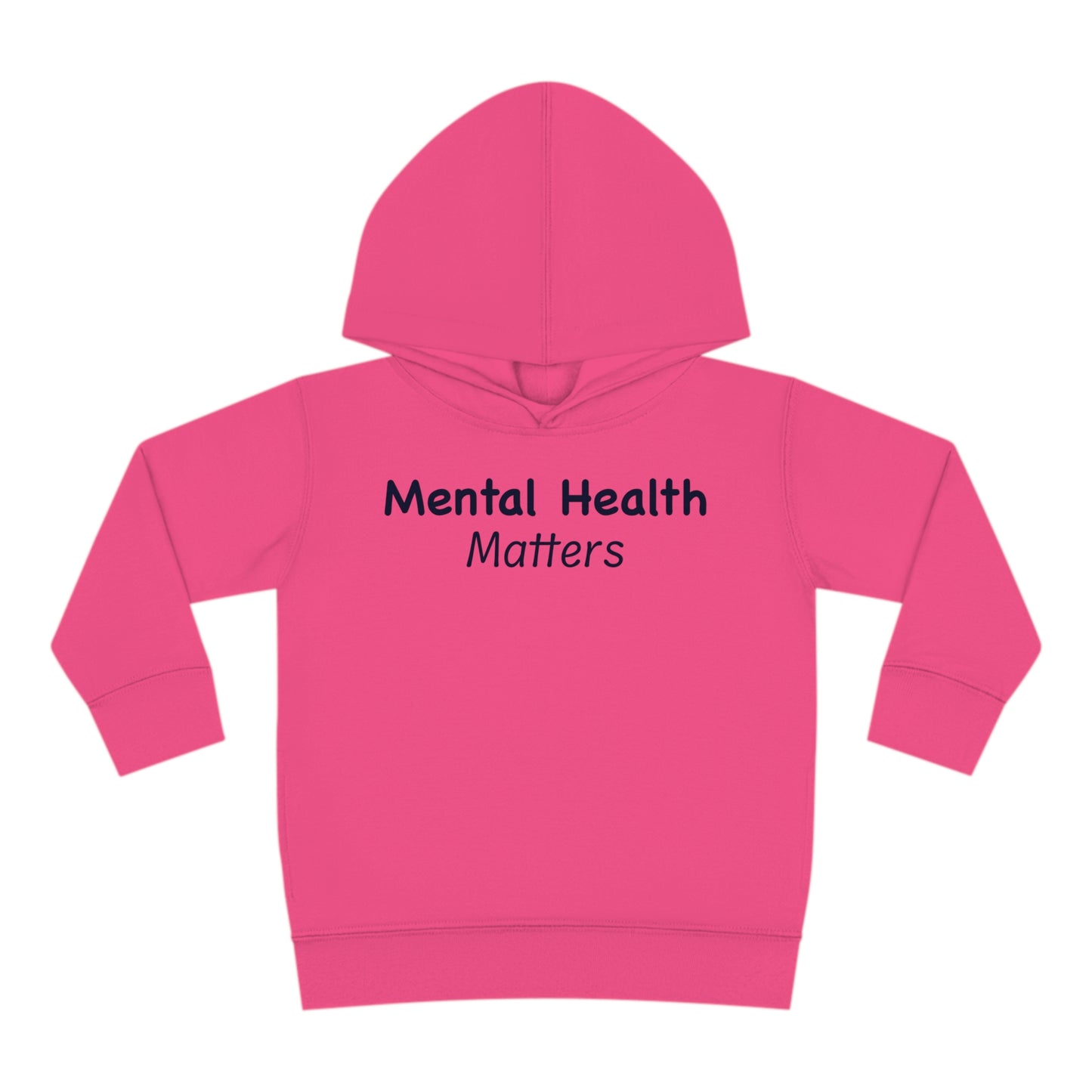 Mental Health Matters Toddler Pullover Fleece Hoodie