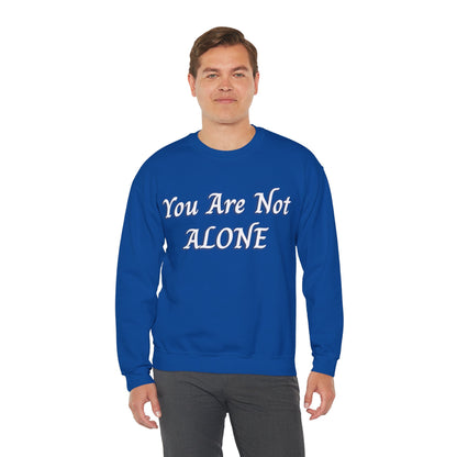 You Are Not Alone Unisex Heavy Blend™ Crewneck Sweatshirt