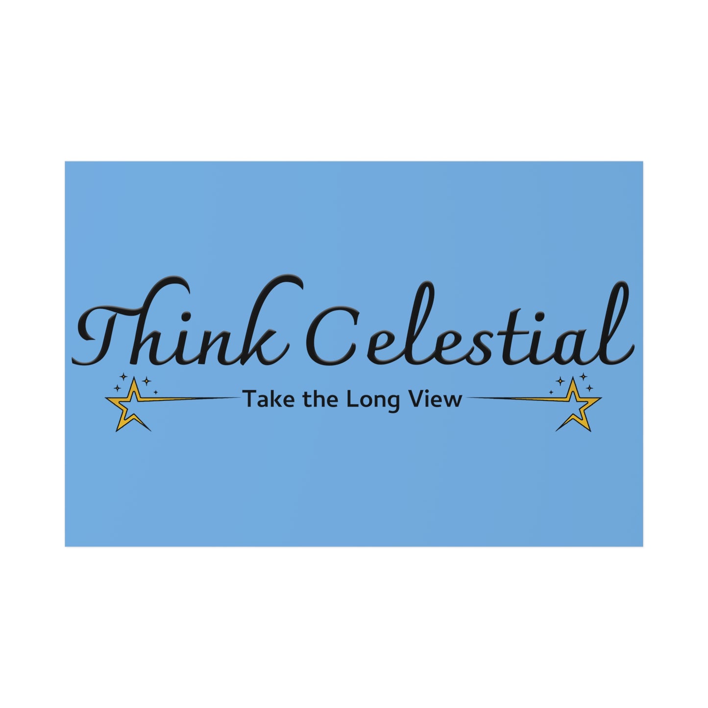 Think Celestial Poster