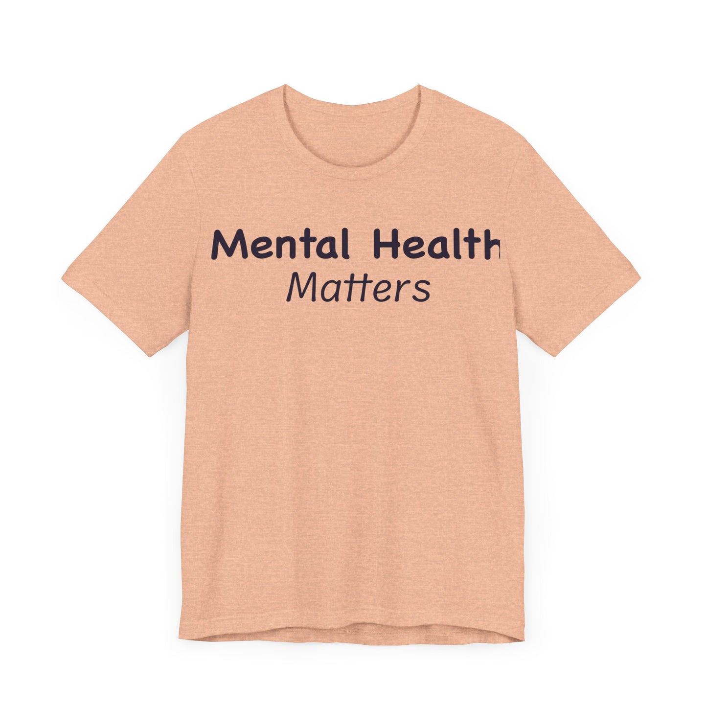 Mental Health Matters T-Shirt