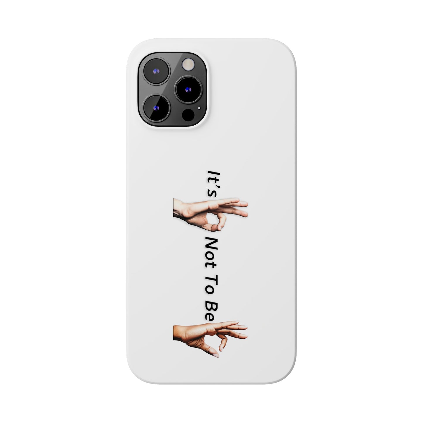 It's OK Not To Be OK Hands Slim Phone Cases