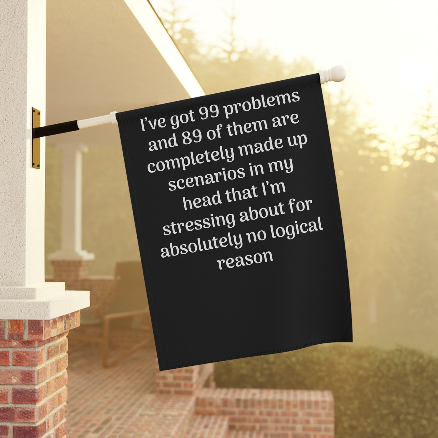 99 Problems Garden & House Banner