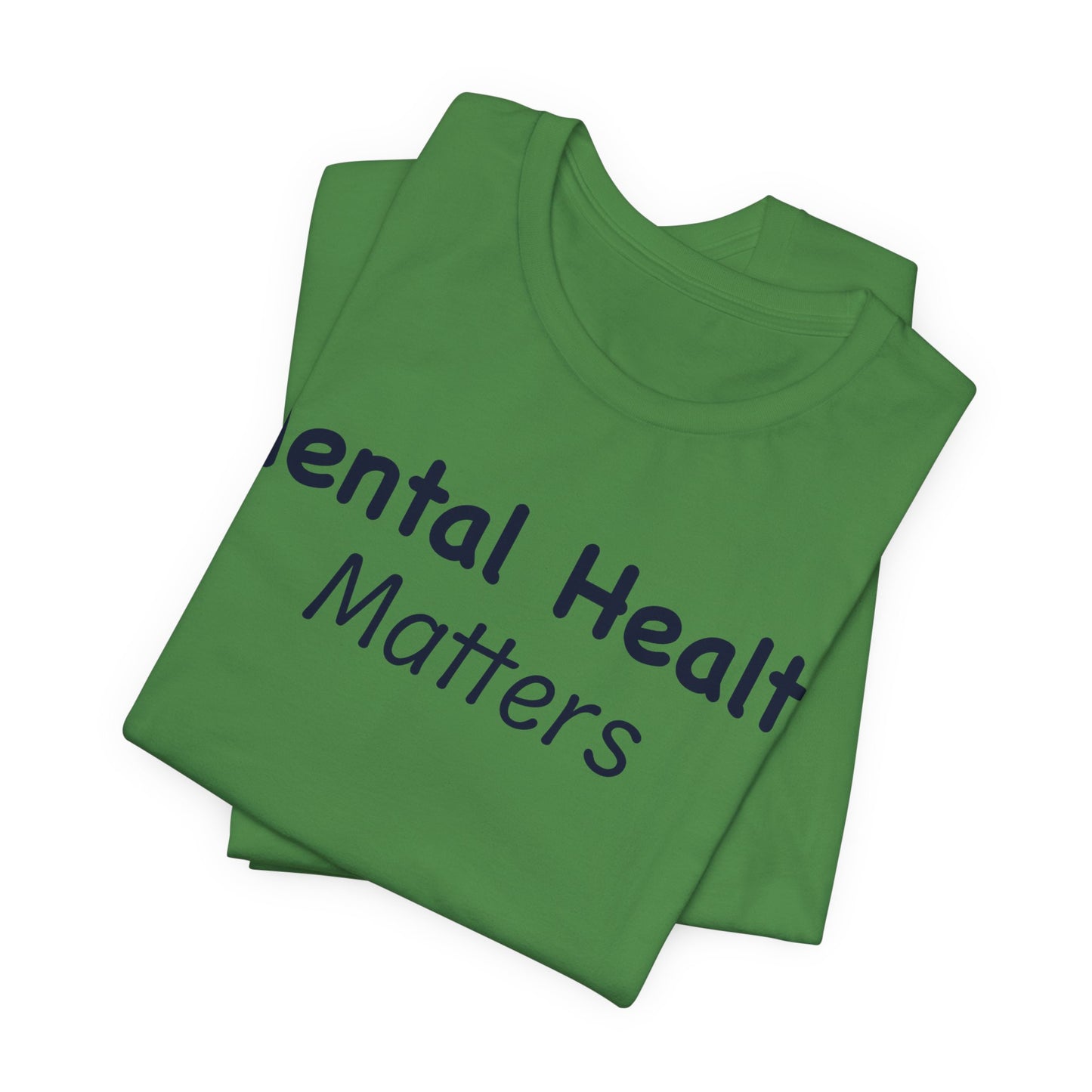 Mental Health Matters T-Shirt