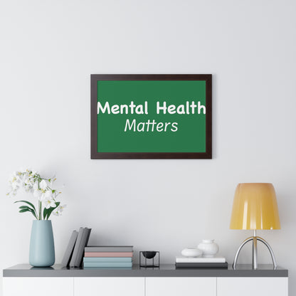 Mental Health Matters Framed Horizontal Poster