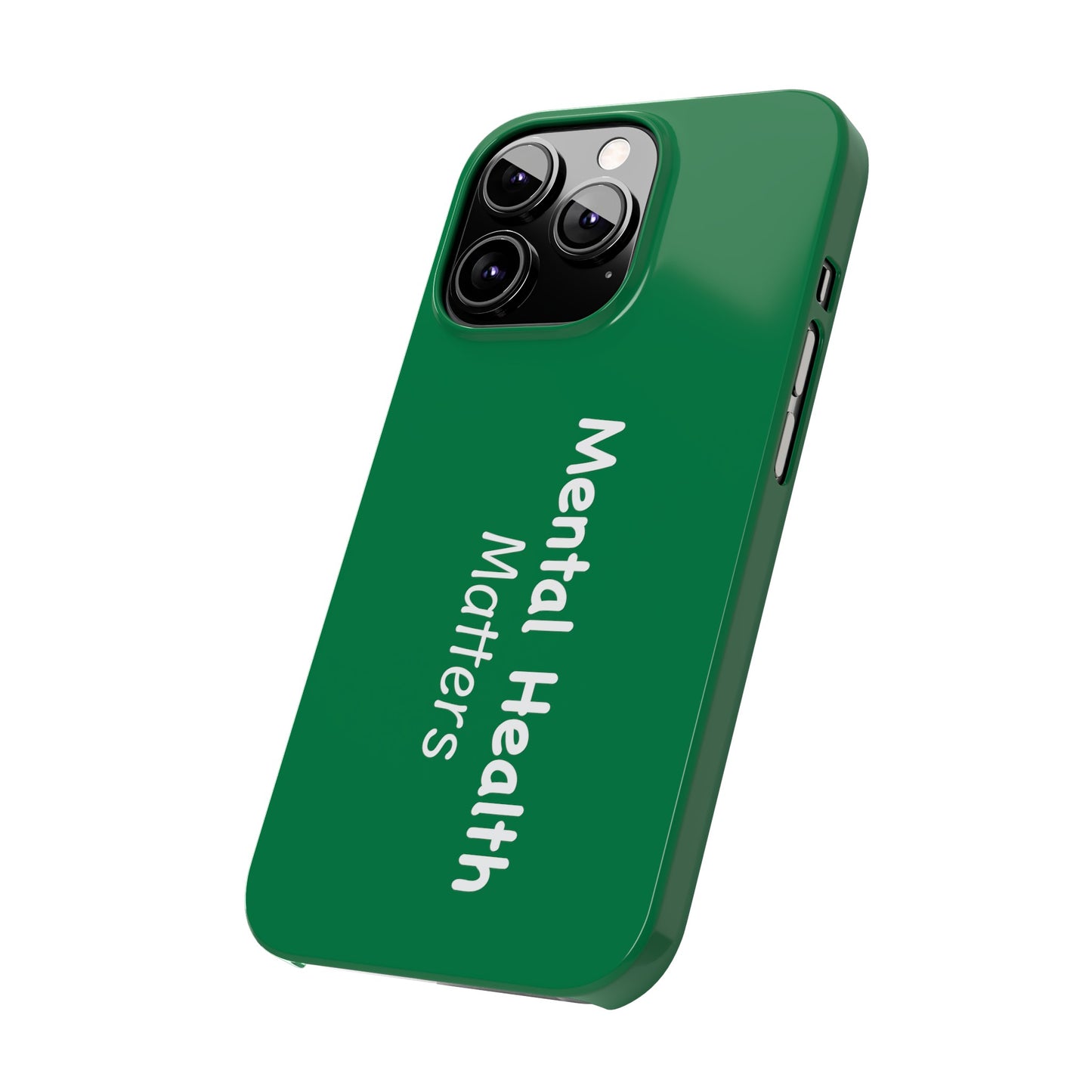 Mental Health Matters Slim Phone Cases