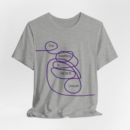 The Journey is Never Linear T-Shirt