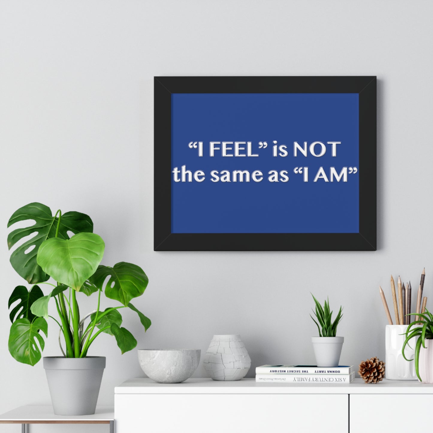 I Feel is Not the same as I Am Framed Horizontal Poster