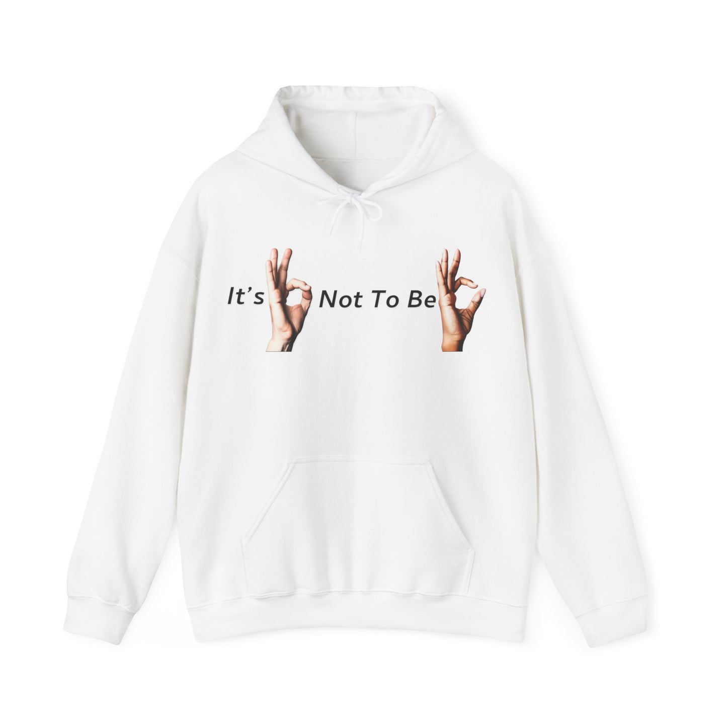 It's OK Not To Be OK Hands Heavy Blend™ Hooded Sweatshirt