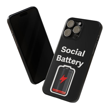 Social Battery Low Slim Phone Cases