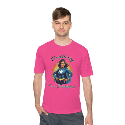 Positivity is a Superpower Female Superhero Moisture Wicking Tee