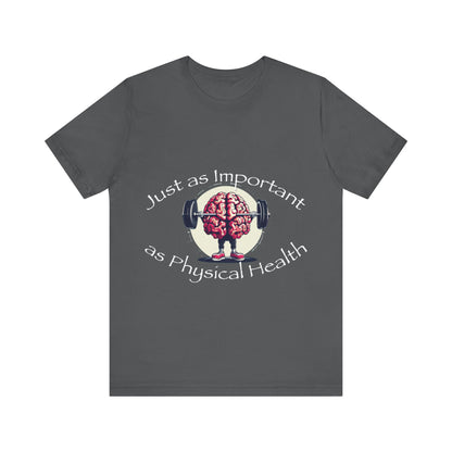 Mental Health Muscle T-Shirt