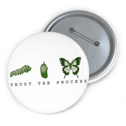 Trust The Process Pin Buttons