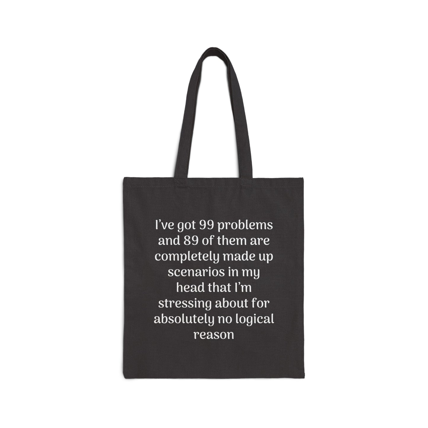 99 Problems Cotton Canvas Tote Bag