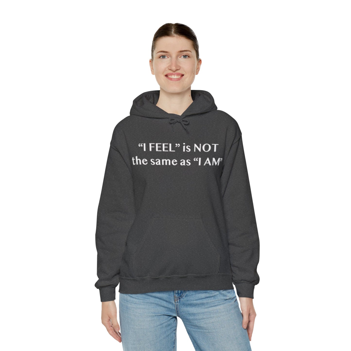 I Feel is Not the same as I Am Heavy Blend™ Hooded Sweatshirt